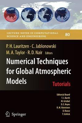 Numerical Techniques for Global Atmospheric Models - cover