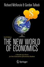 The New World of Economics: A Remake of a Classic for New Generations of Economics Students