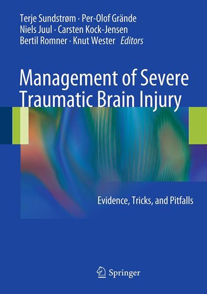 Management of Severe Traumatic Brain Injury