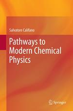 Pathways to Modern Chemical Physics