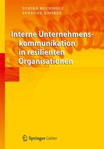 Interne Unternehmenskommunikation in resilienten Organisationen