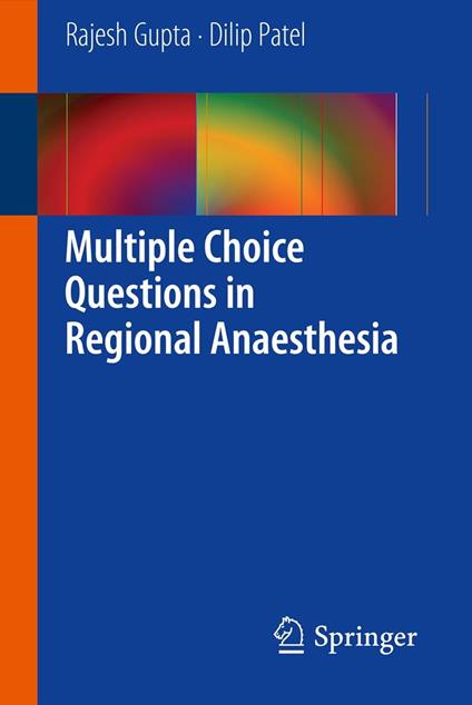 Multiple Choice Questions in Regional Anaesthesia