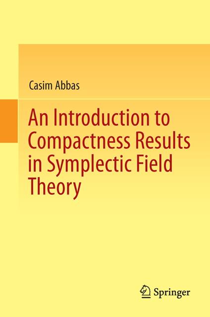 An Introduction to Compactness Results in Symplectic Field Theory