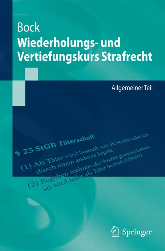 Wiederholungs- und Vertiefungskurs Strafrecht