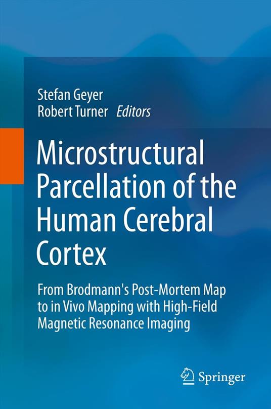 Microstructural Parcellation of the Human Cerebral Cortex