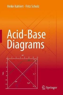 Acid-Base Diagrams - Heike Kahlert,Fritz Scholz - cover