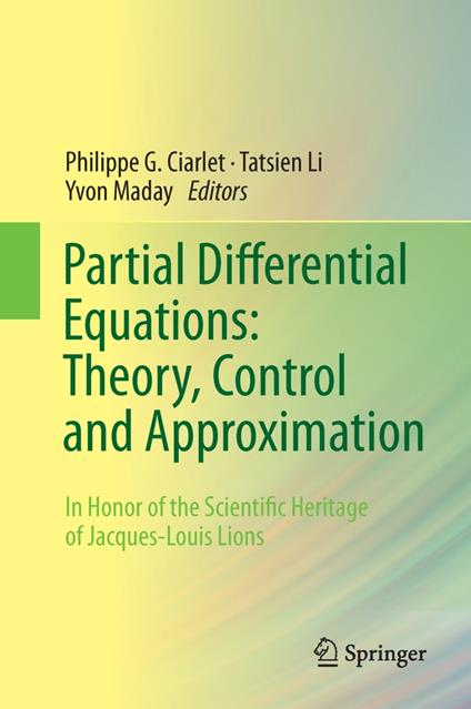 Partial Differential Equations: Theory, Control and Approximation