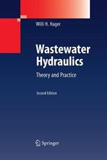 Wastewater Hydraulics: Theory and Practice