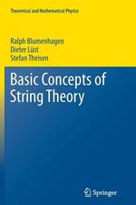 Basic Concepts of String Theory