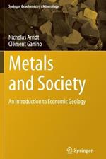 Metals and Society: An Introduction to Economic Geology