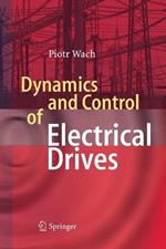 Dynamics and Control of Electrical Drives