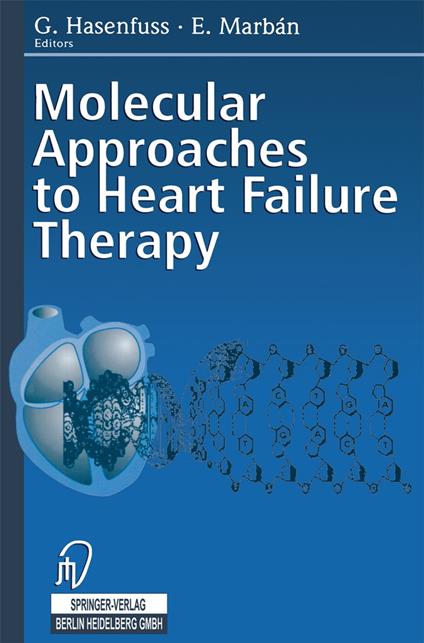 Molecular Approaches to Heart Failure Therapy