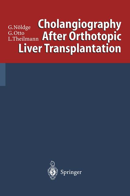 Cholangiography After Orthotopic Liver Transplantation