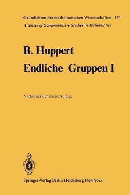 Endliche Gruppen I - Bertram Huppert - cover