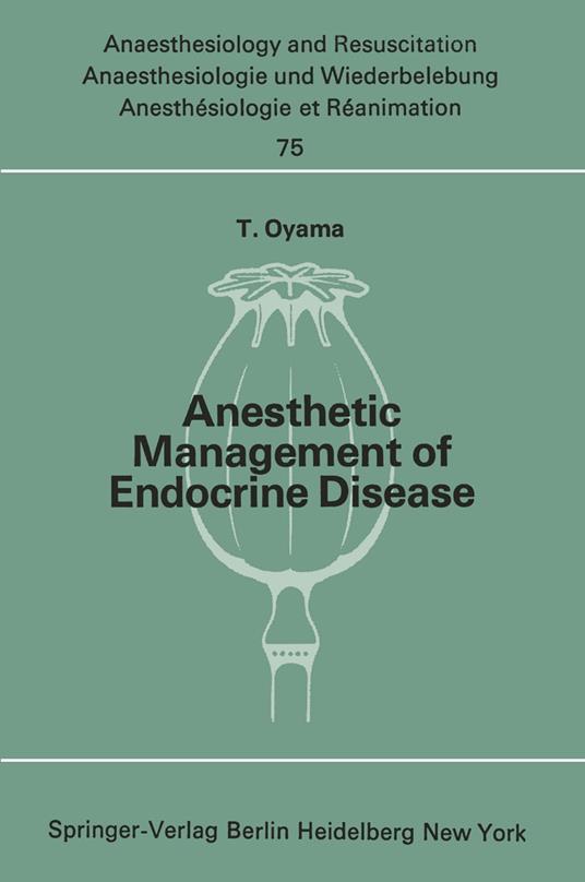 Anesthetic Management of Endocrine Disease