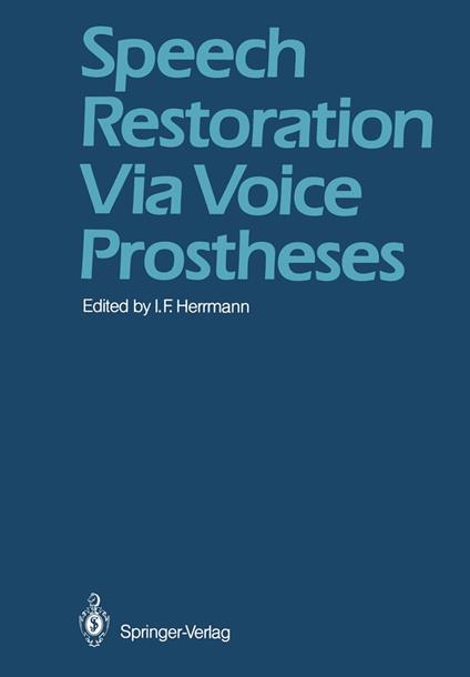 Speech Restoration Via Voice Prostheses