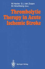 Thrombolytic Therapy in Acute Ischemic Stroke