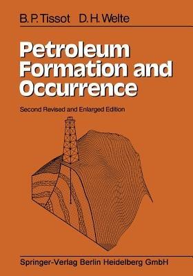 Petroleum Formation and Occurrence - B.P. Tissot,D.H. Welte - cover