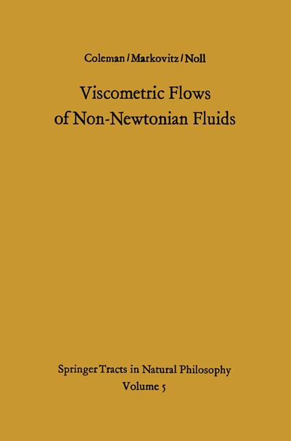 Viscometric Flows of Non-Newtonian Fluids