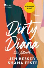 Dirty Diana: Die Antwort