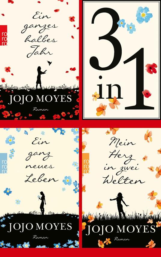 Ein ganzes halbes Jahr / Ein ganz neues Leben / Mein Herz in zwei Welten  (3in1-Bundle): 3 Romane in einem Band + Bonusgeschichte - Moyes, Jojo -  Ebook in inglese - EPUB3 con Adobe DRM