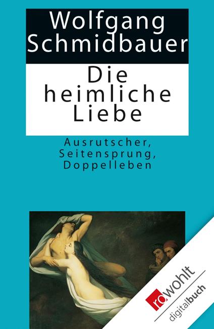 Die heimliche Liebe