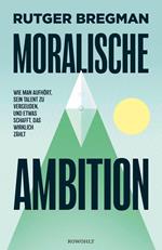 Moralische Ambition