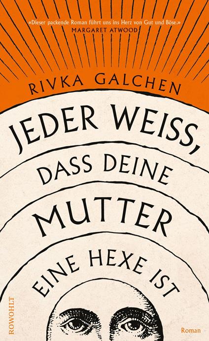 Jeder weiß, dass deine Mutter eine Hexe ist