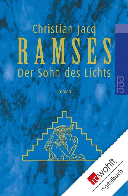 Ramses: Der Sohn des Lichts