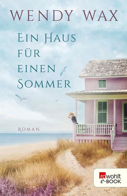 Ein Haus für einen Sommer