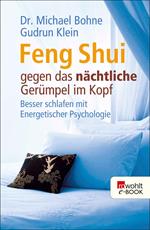 Feng Shui gegen das nächtliche Gerümpel im Kopf