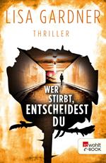 Wer stirbt, entscheidest du