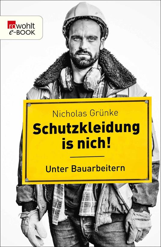 Schutzkleidung is nich!