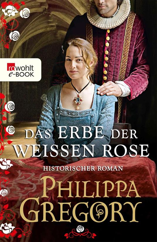 Das Erbe der weißen Rose