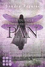 Die Pan-Trilogie 2: Die dunkle Prophezeiung des Pan