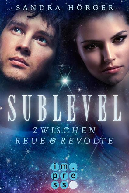 SUBLEVEL 2: Zwischen Reue und Revolte - Sandra Hörger - ebook