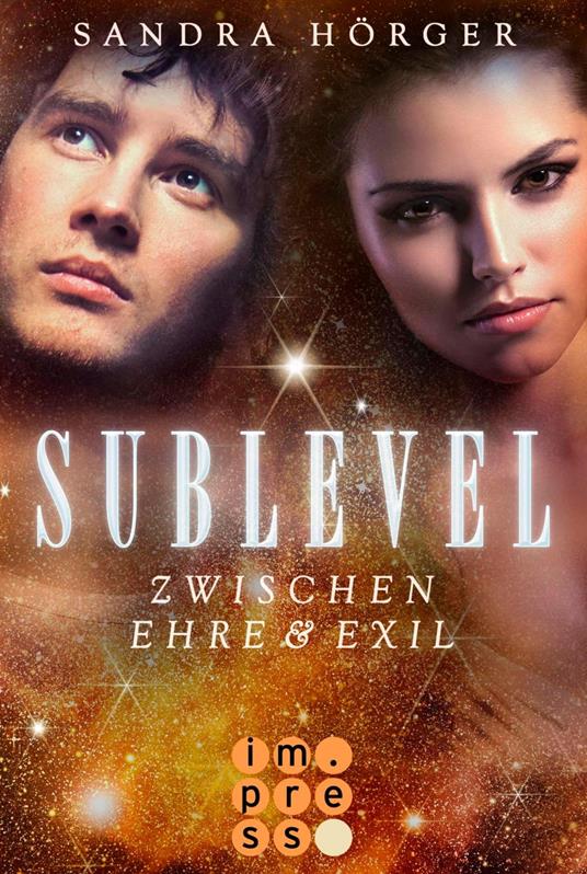 SUBLEVEL 3: Zwischen Ehre und Exil - Sandra Hörger - ebook