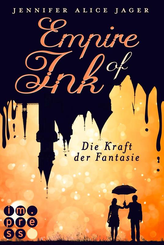 Empire of Ink 1: Die Kraft der Fantasie