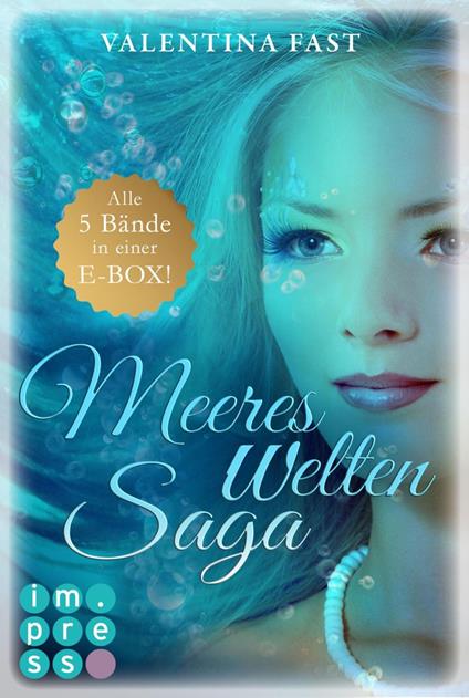 MeeresWeltenSaga: Alle 5 Bände der fantastischen Meerjungfrau-Reihe in einer E-Box! - Valentina Fast - ebook