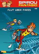 Spirou und Fantasio 45: Flut über Paris