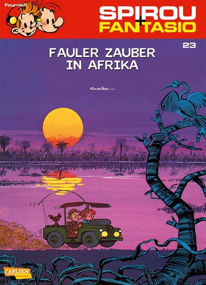 Spirou und Fantasio 23: Fauler Zauber in Afrika - Jean-Claude Fournier - ebook