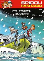 Spirou und Fantasio 28: Die Eiszeit-Maschine