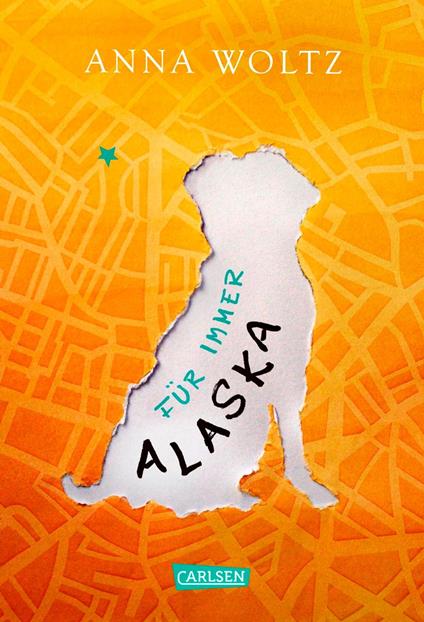 Für immer Alaska - Anna Woltz,Andrea Kluitmann - ebook