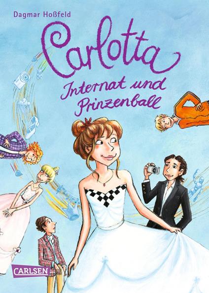 Carlotta 4: Carlotta - Internat und Prinzenball - Dagmar Hoßfeld,Edda Skibbe - ebook