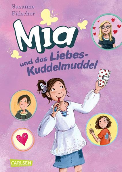 Mia 4: Mia und das Liebeskuddelmuddel - Susanne Fülscher,Dagmar Henze - ebook