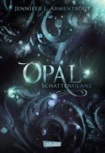 Obsidian 3: Opal. Schattenglanz