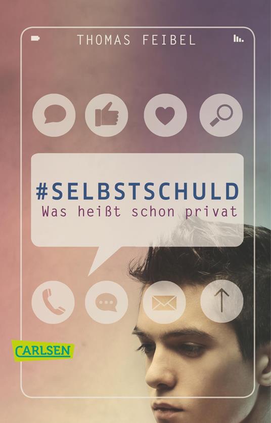 #selbstschuld – Was heißt schon privat - Thomas Feibel - ebook