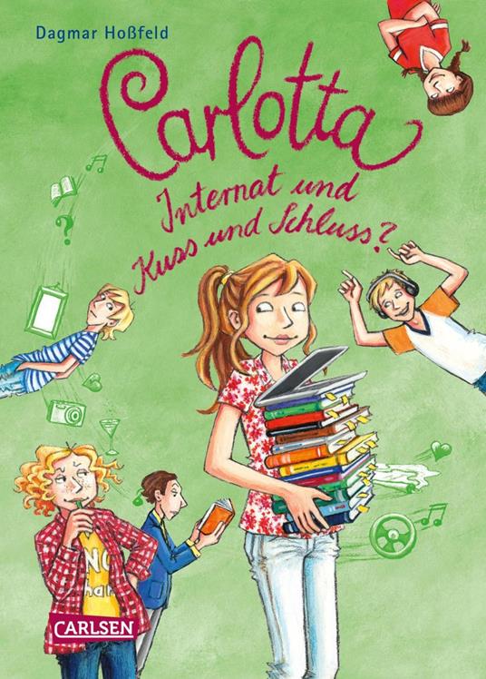 Carlotta 8: Carlotta – Internat und Kuss und Schluss? - Dagmar Hoßfeld,Edda Skibbe - ebook