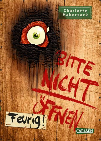 Bitte nicht öffnen 4: Feurig! - Charlotte Habersack,Fréderic Bertrand - ebook