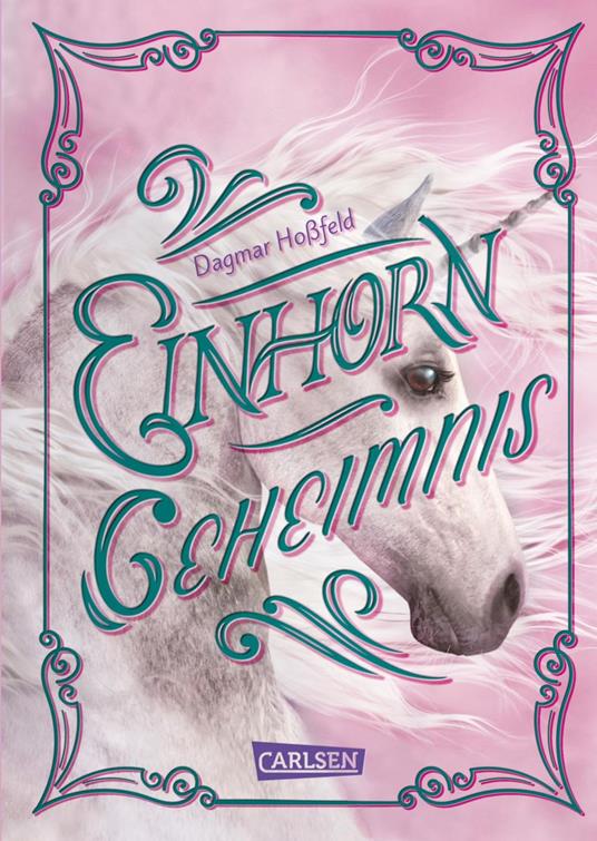 Einhorngeheimnis - Dagmar Hoßfeld - ebook